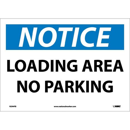 Nmc Notice Loading Area No Parking Sign, N294PB N294PB