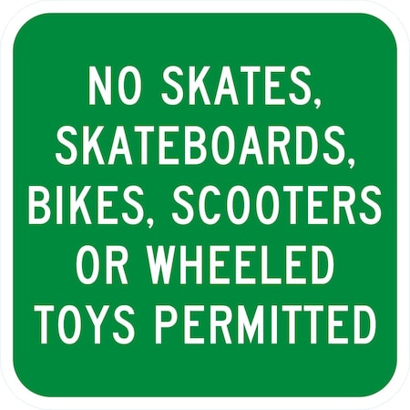 Lyle No Skates, Skateboards, Bikes, Scooters Or Wheeled, 12x12, Engineer Grade, Green G-2266-EG_12x12