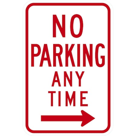 Lyle R7-1R, No Parking Any Time -->, 12x18, Engineer Grade, White G-3738-EG_12x18