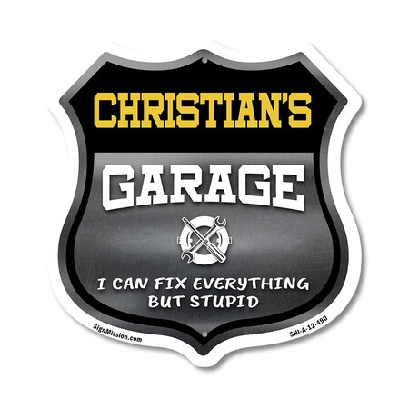 Signmission Christian's Garage I Can Fix Everything But Stupid, 12 Inch X 12 Inch, Aluminum Metal Sign SHI-A-12-490-CHRISTIAN