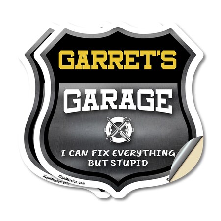 Signmission Garret's Garage I Can Fix Everything But Stupid, 6 inch X 6 inch, Vinyl Decal, 2PK SHI-D-2PACK-6-490-GARRET