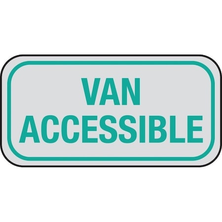 Hy-Ko Parking Sign, Rectangular, VAN ACCESSIBLE, Gray Legend, White Background, Aluminum HW-54