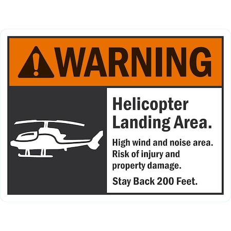 Lyle Helicopter Landing Area. High Wind and Noise Area. Risk, 24x18, Non-Reflective, White G-12153-NA_24x18