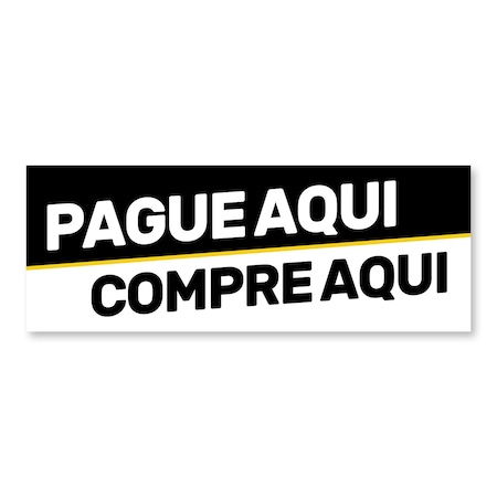Signmission Pague Aqui, 18 Inch, Decal D-48-30410