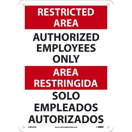 Nmc Restricted Area Authorized Employees Only Sign - Bilingual, ESRA4RB ESRA4RB