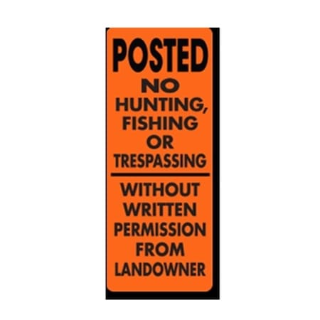 Evermark Posted No Hunting Fishing or Trespassing without Written Permission Clip-On Sign YVM003-01