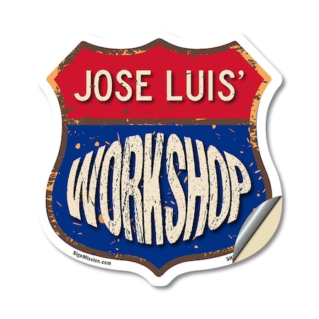 Signmission Jose Luis's Workshop, 12 Inch X 12 Inch, Vinyl Decal SHI-D-12-489-JOSE LUIS