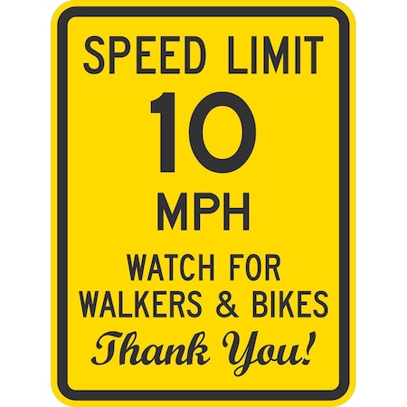 Lyle Speed Limit 10 Mph Watch For Walkers & Bikes, 18x24, Non-Reflective, Yellow G-11262-NA_18x24