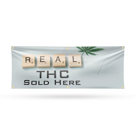 Signmission Real THC, 24 Inch x 72 Inch, Vinyl Banner B-72-30830