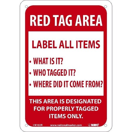 Nmc Red Tag Area Sign, Width: 10" LN102R