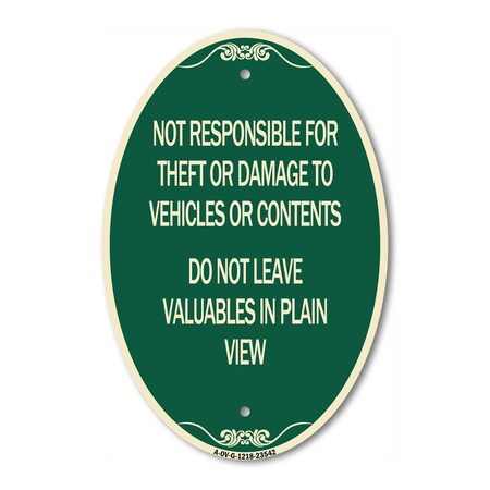 Signmission Not Responsible for Theft or Damage to Vehicl, 12 In X 18 In Architectural, Heavy Gauge Aluminum A-OV-G-1218-23542