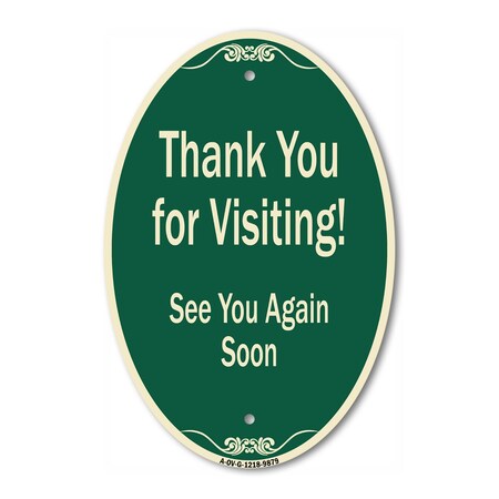 Signmission Thank You For Visiting See You Again Soon, 12 In X 18 In Architectural Oval, Heavy Gauge Aluminum A-OV-G-1218-9879
