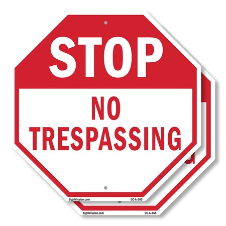 Signmission Stop No Trespassing, 10 inch X 10 inch, Aluminum Metal Signs, 2PK OC-A-2PACK-10-265