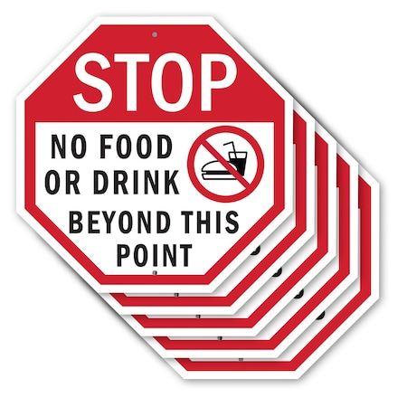 Signmission Stop No Food or Drink Beyond This P, 10 inch X 10 inch, Aluminum Metal Signs, 5PK OC-A-5Pack-10-81