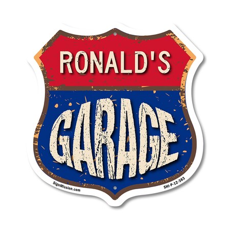 Signmission Ronald's Garage, 12 Inch X 12 Inch, Plastic Sign SHI-P-12-383-RONALD