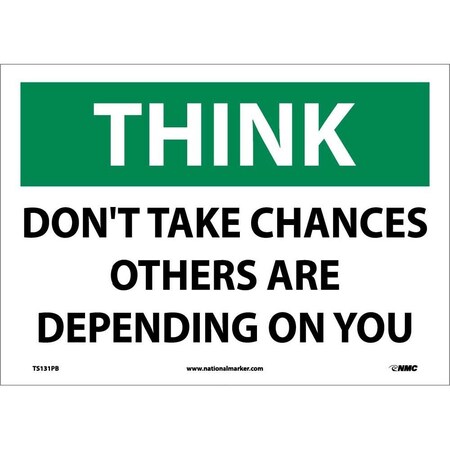 Nmc Think Don'T Take Chances Sign, TS131PB TS131PB