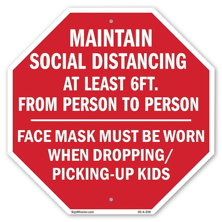 Signmission Maintain Social Distancing At Least, 18 Inch X 18 Inch, Plastic Sign OC-P-18-200