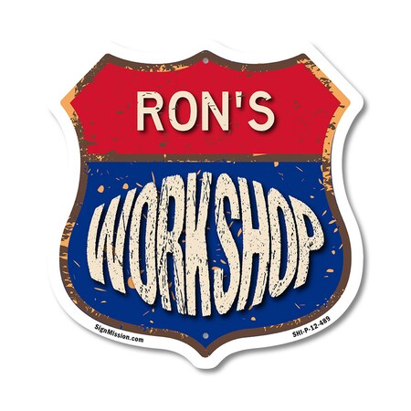 Signmission Ron's Workshop, 12 Inch X 12 Inch, Plastic Sign SHI-P-12-489-RON