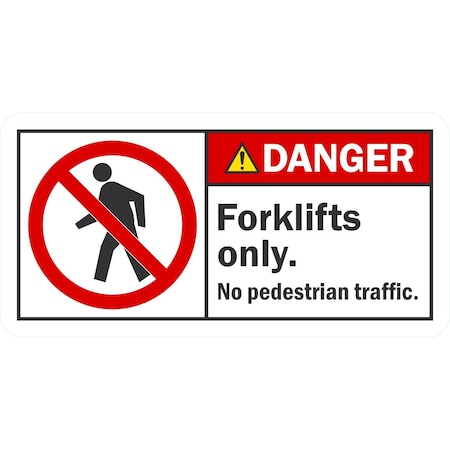 Lyle Forklifts Only No Pedestrian Traffic (With Symbol), 10x5, Non-Reflective, White G-1508-PL_10x5