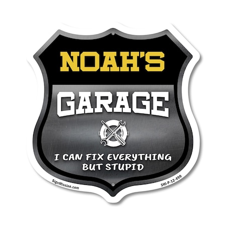 Signmission Noah's Garage I Can Fix Everything But Stupid, 12 Inch X 12 Inch, Plastic Sign SHI-P-12-490-NOAH