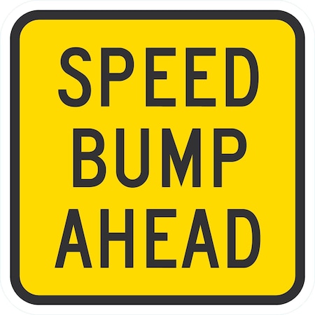 Lyle Speed Bump Ahead, 12x12, Engineer Grade, Yellow G-2347-EG_12x12
