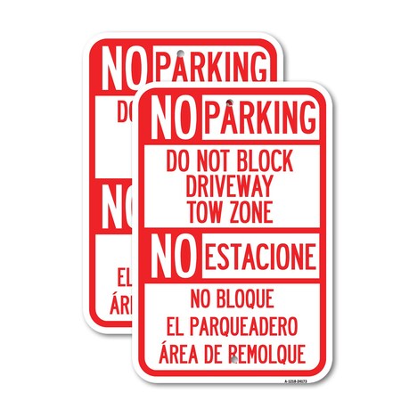 Signmission Do Not Block Driveway Tow Zone - No Estacione No Bloque, 12'' X 18'', Heavy Gauge Aluminum, 2PK A-1218-2PACK-24173