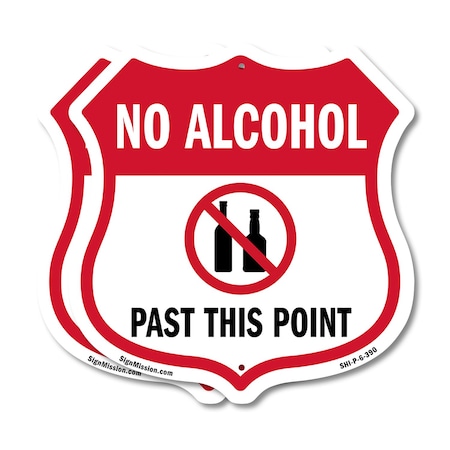 Signmission No Alcohol Shield Sign No Alcohol Past T, 6 inch X 6 inch, Plastic Sign, 2PK SHI-P-2PACK-6-390