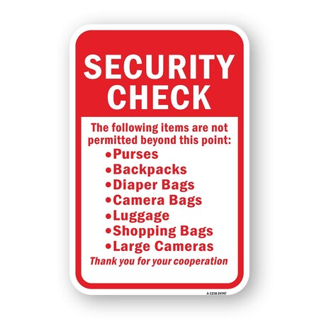 Signmission Security Check The Following Items Are Not Permitt Aluminum, 18" H, A-1824-24747 A-1824-24747