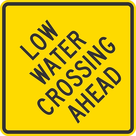 Lyle Low Water Crossing Ahead, 24x24, Diamond Grade, Yellow G-12296-DG_24x24