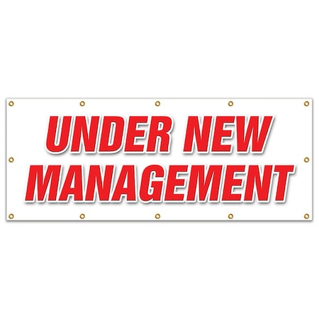 Signmission Under New Management, 48 Inch x 120 Inch, Banner B-120 Under New Management