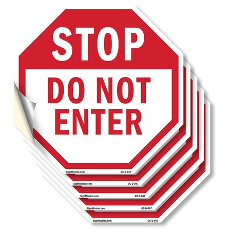 Signmission Stop Do Not Enter, 4 inch X 4 inch, Vinyl Decal, 5PK OC-D-5PACK-4-47