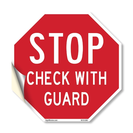 Signmission Stop Check with Guard, 10 Inch X 10 Inch, Vinyl Decal OC-D-10-248