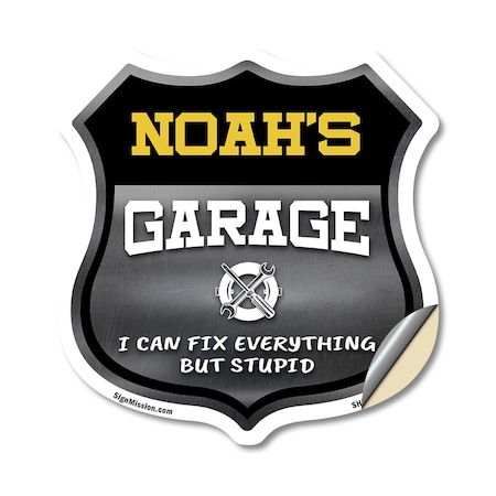 Signmission Noah's Garage I Can Fix Everything But Stupid, 12 Inch X 12 Inch, Vinyl Decal SHI-D-12-490-NOAH