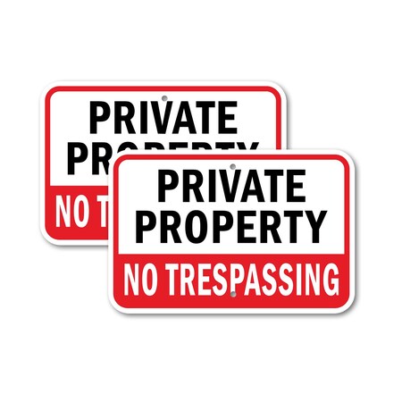 Signmission Private Property No Trespassing No 4, 12'' X 18'' 2 Signs, Heavy Gauge Aluminum, 2PK A-1218-2PACK-2837
