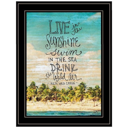 Homeroots Live in the Sunshine 3 Black Framed Print Wall Art 405414