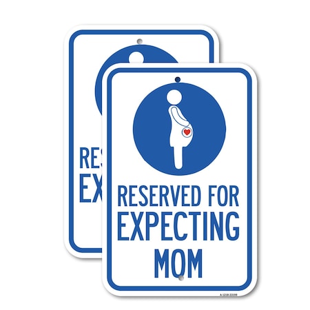 Signmission Reserved for Expecting Mom with Graphic, 12'' X 18'' 2 Signs, Heavy Gauge Aluminum, 2PK A-1218-2PACK-23199