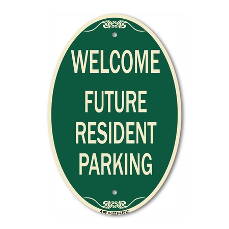 Signmission Reserved Parking Sign Welcome - Future Reside, 12 In X 18 In Architectural, Heavy Gauge Aluminum A-OV-G-1218-23012