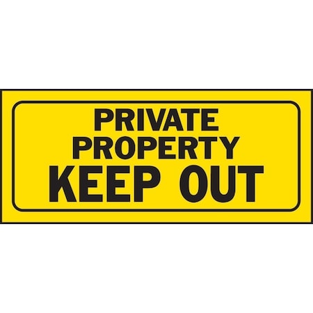 Hy-Ko Fence Sign, Rectangular, PRIVATE PROPERTY KEEP OUT, Black Legend, Yellow Background, Plastic 23006