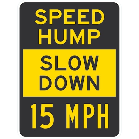 Lyle Slow Down 15 MPH, 18x24, Engineer Grade, Yellow G-10156-EG_18x24