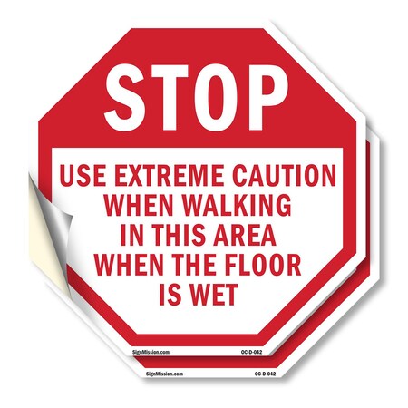 Signmission Stop Use Extreme Caution When Walki, 18 inch X 18 inch, Vinyl Decal, 2PK OC-D-2PACK-18-42