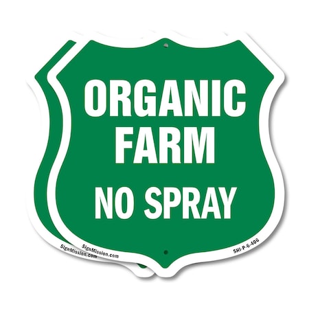 Signmission No Spray Shield Sign Organic Farm, 6 inch X 6 inch, Plastic Sign, 2PK SHI-P-2PACK-6-406