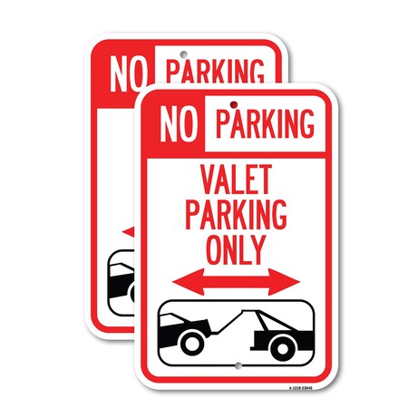 Signmission No Parking Valet Parking Only With Bidirectional Arrow, 12'' X 18'', Heavy Gauge Aluminum, 2PK A-1218-2PACK-23646