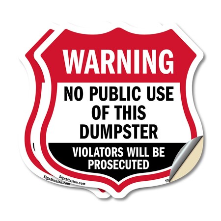 Signmission Dumpster Shield Sign Warning No Public U, 12 inch X 12 inch, Vinyl Decal, 2PK SHI-D-2PACK-12-379