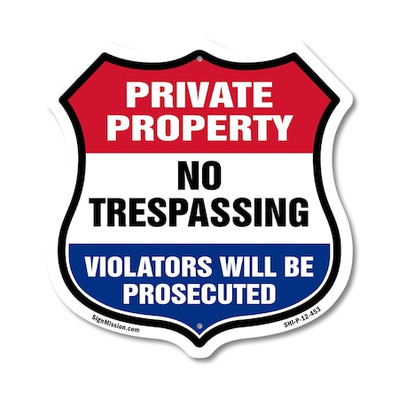 Signmission Private Property Shield Sign No Trespass, 12 Inch X 12 Inch, Plastic Sign SHI-P-12-453