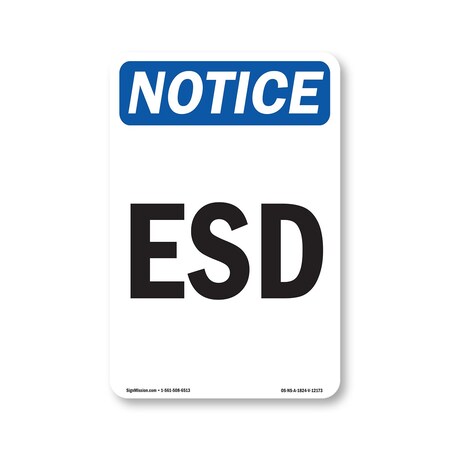 Signmission OSHA Notice Sign, ESD, 24in X 18in Aluminum, 18" W, 24" L, Portrait, ESD Sign OS-NS-A-1824-V-12173