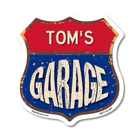 Signmission Tom's Garage, 18 Inch X 18 Inch, Plastic Sign SHI-P-18-383-TOM