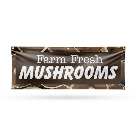 Signmission Farm Fresh Mushrooms, 24 Inch x 72 Inch, Vinyl Banner B-72-30602
