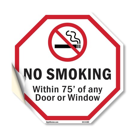 Signmission No Smoking Within 75' Of Any Door o, 10 Inch X 10 Inch, Vinyl Decal OC-D-10-89