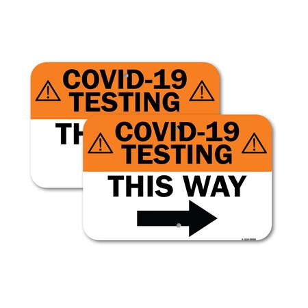 Signmission COVID-19 Testing This Way Right Arrow, 18'' X 24'' 2 Signs, Heavy Gauge Aluminum, 2PK A-1824-2PACK-25558