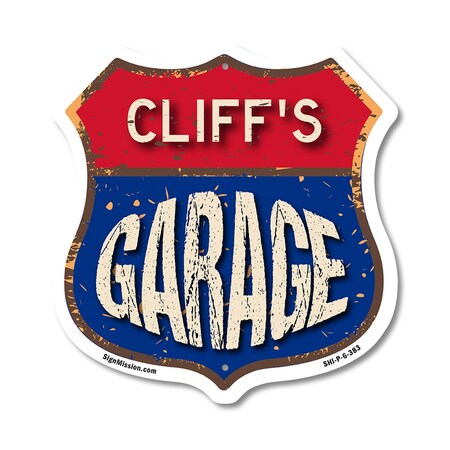 Signmission Cliff's Garage, 6 Inch X 6 Inch, Plastic Sign SHI-P-6-383-CLIFF